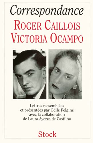 Beispielbild fr Correspondance Roger Caillois-victoria Ocampo zum Verkauf von RECYCLIVRE