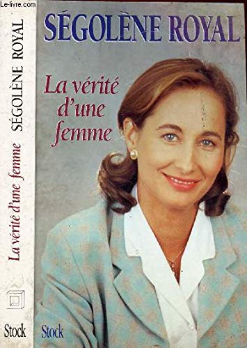 9782234046481: La vérité d'une femme (French Edition)
