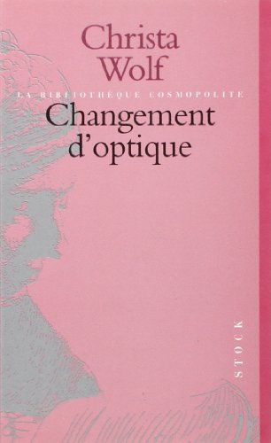 Changement d'optique (9782234046856) by Wolf, Christa