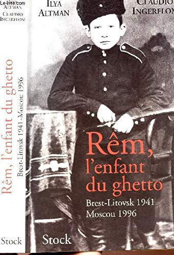 Beispielbild fr Rm, L'enfant Du Ghetto : Brest-litvosk 1941-moscou 1996 zum Verkauf von RECYCLIVRE