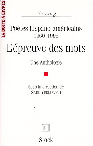 Stock image for Potes hispano-amricains, 1960-1995. L'epreuve des mots. Une anthologie for sale by Ammareal
