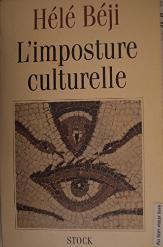 Imagen de archivo de L'imposture culturelle (French Edition) a la venta por Second  Site Books