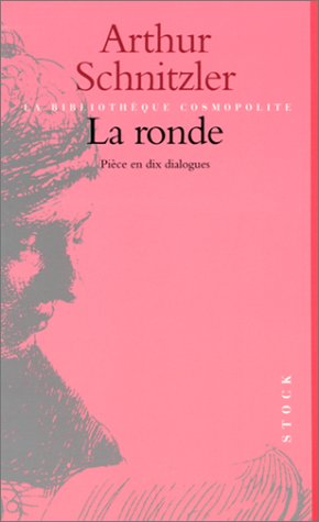 Beispielbild fr La Ronde : Pice En Dix Dialogues zum Verkauf von RECYCLIVRE