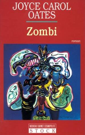 Zombi (La cosmopolite) (French Edition) (9782234047600) by Oates, Joyce Carol