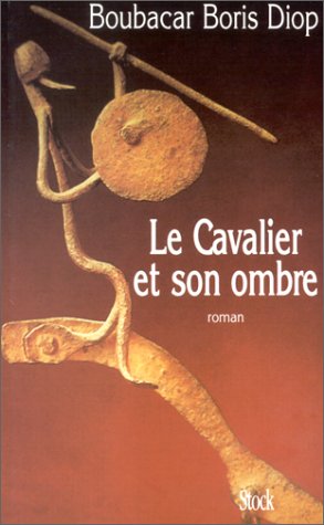 Beispielbild fr Le cavalier et son ombre zum Verkauf von Livreavous