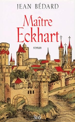 Beispielbild fr Maitre Eckhart: 1260-1328 (French Edition) zum Verkauf von Better World Books