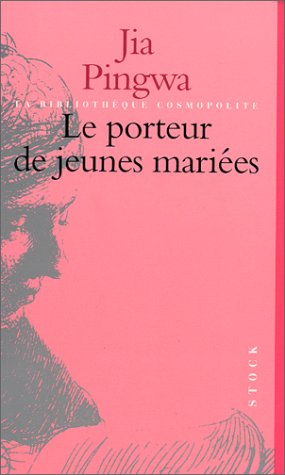 Stock image for Le porteur de jeunes maries for sale by Ammareal