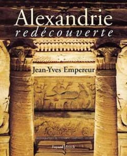 Stock image for Alexandrie redcouverte for sale by A TOUT LIVRE