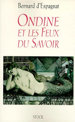 Stock image for Ondine et les feux du savoir for sale by medimops