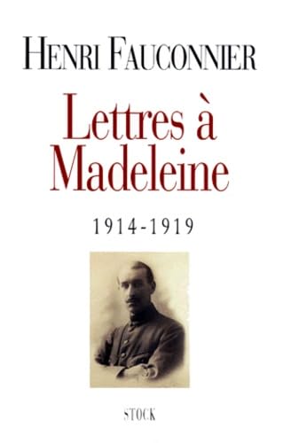 Imagen de archivo de Lettres  Madeleine, 1914-1919 a la venta por medimops