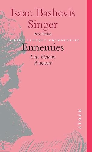 Stock image for Ennemies: Une histoire d'amour [Broch] Singer, Isaac Bashevis for sale by BIBLIO-NET