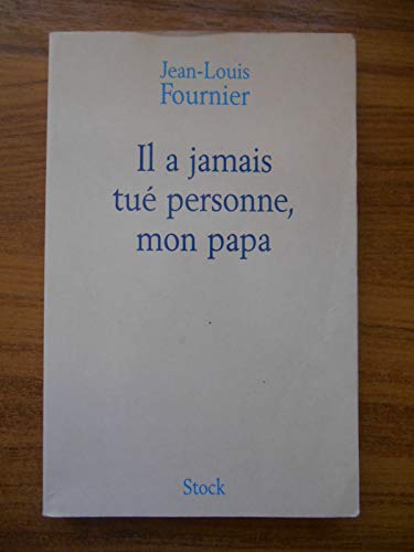 9782234050655: Il a jamais tu personne, mon papa