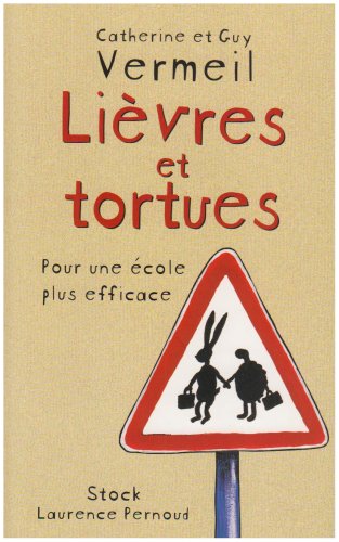 Beispielbild fr Livres et tortues: Pour une cole plus efficace zum Verkauf von Ammareal