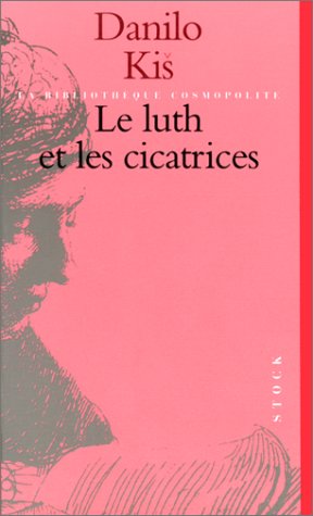 Imagen de archivo de Le luth et les cicatrices a la venta por medimops