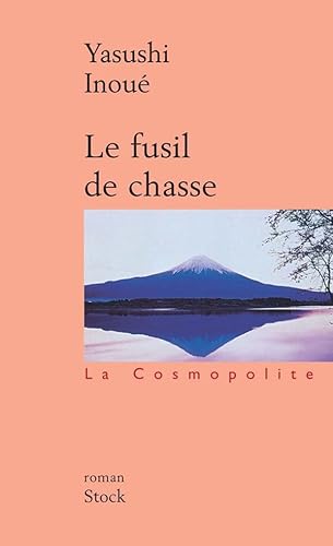 Le fusil de chasse - Yasushi Inoue