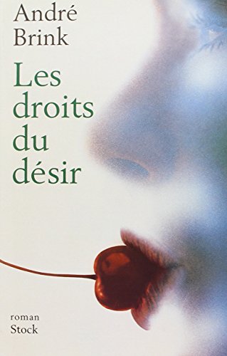 Stock image for Les Droits du d sir Brink, Andr and Turle, Bernard for sale by LIVREAUTRESORSAS
