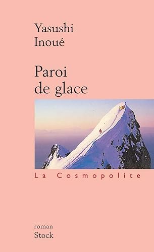 Paroi de glace (9782234053724) by InouÃ©, Yasushi