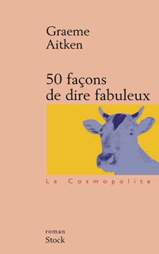 Stock image for 50 faons de dire fabuleux for sale by Mli-Mlo et les Editions LCDA