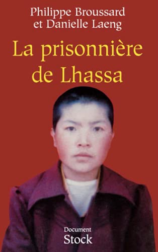 Stock image for La Prisonnire de Lhassa for sale by Ammareal