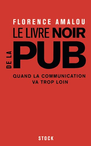 Beispielbild fr Le livre noir de la pub zum Verkauf von WorldofBooks