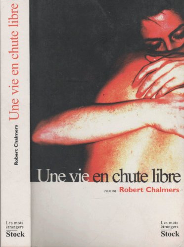 9782234056060: Une Vie En Chute Libre (French Text)