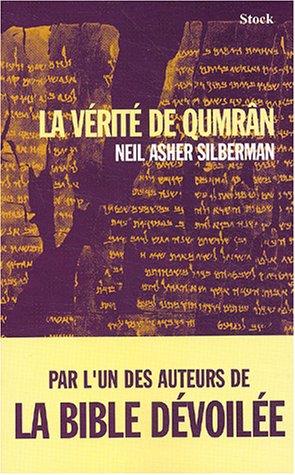 Beispielbild fr La Vrit de Qumrn zum Verkauf von Ammareal