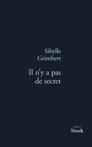 9782234057135: Il n'y a pas de secret