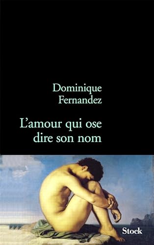 Stock image for L'amour qui ose dire son nom : Art et homosexualit for sale by Revaluation Books