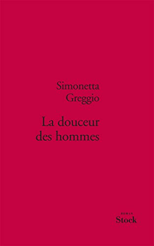 Stock image for LA DOUCEUR DES HOMMES [Paperback] Greggio, Simonetta for sale by LIVREAUTRESORSAS