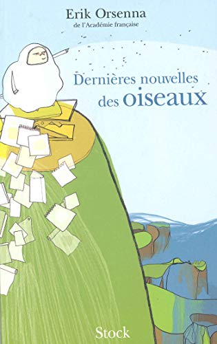 Beispielbild fr Derni res nouvelles des oiseaux [Paperback] Orsenna, Erik zum Verkauf von LIVREAUTRESORSAS