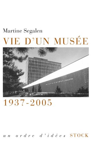Stock image for Vie d'un muse 1937-2005 for sale by Ammareal