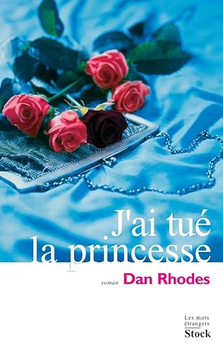 J'ai tuÃ© la princesse (9782234057708) by Rhodes, Dan