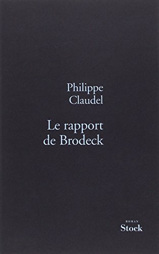 Stock image for Le rapport de Brodeck for sale by Better World Books