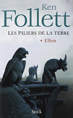 9782234057845: Les piliers de la terre - Tome 1 : Ellen