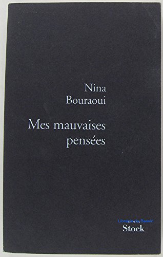 Beispielbild fr Mes mauvaises pensees: Prix Renaudot 2005 zum Verkauf von WorldofBooks