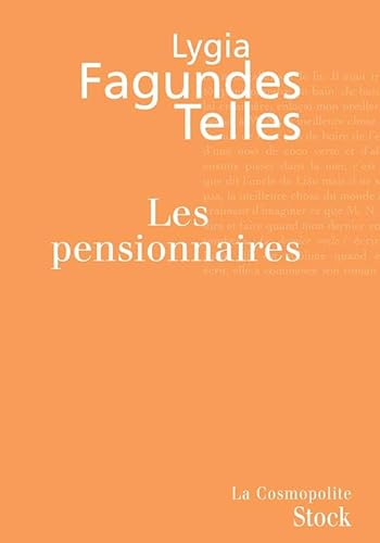 Stock image for Les pensionnaires Fagundes Telles, Lygia for sale by LIVREAUTRESORSAS
