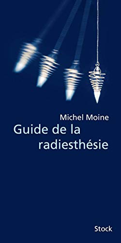 Imagen de archivo de Guide de la radiesthsie a la venta por medimops