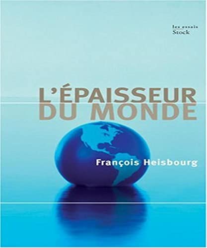 L'epaisseur Du Monde (9782234059153) by Heisbourg, FranÃ§ois