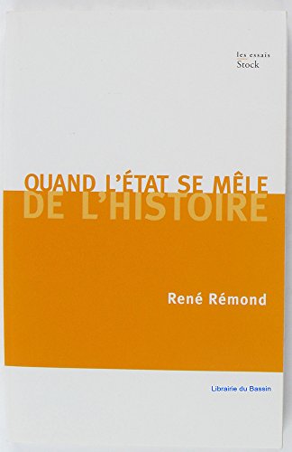 Beispielbild fr Quand L'etat Se Mle De L'histoire zum Verkauf von Anybook.com
