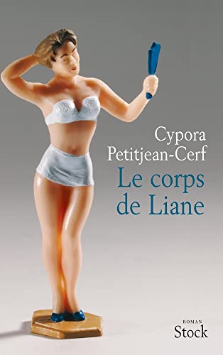 Beispielbild fr LE CORPS DE LIANE zum Verkauf von Livreavous