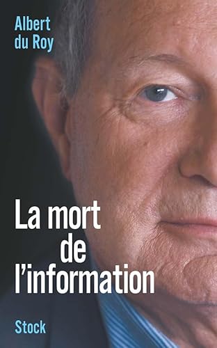 Stock image for La mort de l'information for sale by medimops