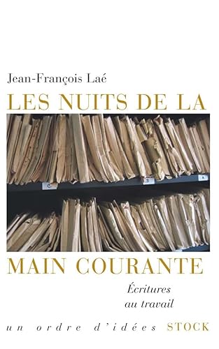 Beispielbild fr Les Nuits De La Main Courante : critures Au Travail zum Verkauf von RECYCLIVRE