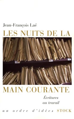 Stock image for Les Nuits De La Main Courante : critures Au Travail for sale by RECYCLIVRE