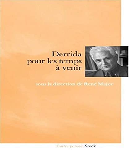 Beispielbild fr Derrida Pour Les Temps  Venir zum Verkauf von RECYCLIVRE