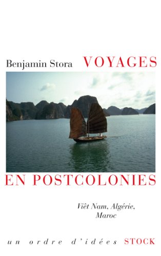 9782234063105: Voyages en postcolonies: Vit Nam, Algrie, Maroc