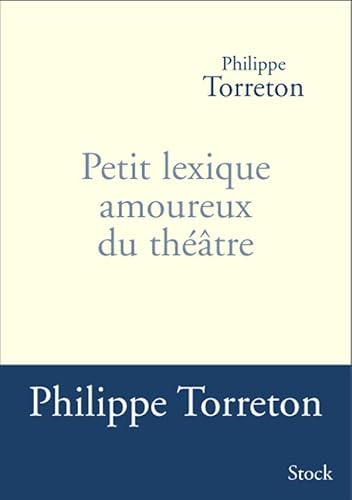 9782234063334: Petit lexique amoureux du thtre