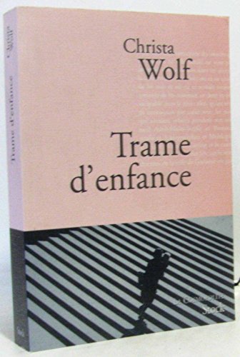 Trame d'enfance (9782234063686) by Wolf, Christa
