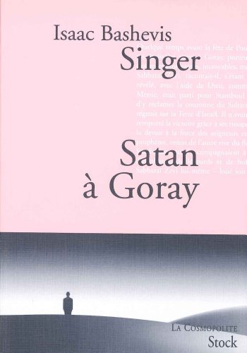 Satan Ã: Goray (9782234063723) by Bashevis Singer, Isaac