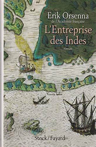 L ENTREPRISE DES INDES (9782234063921) by Orsenna, Erik