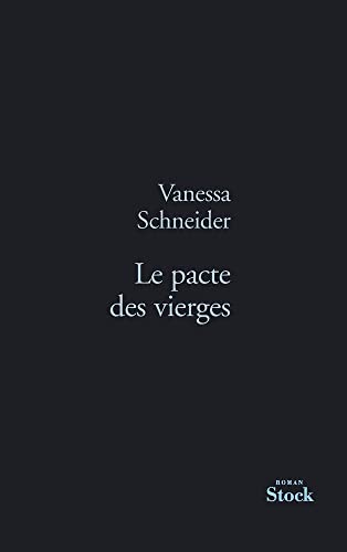 Beispielbild fr LE PACTE DES VIERGES Schneider, Vanessa zum Verkauf von LIVREAUTRESORSAS